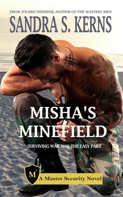 Misha's Minefield - Surviving War Was The Easy Part (Master Security, #4) (eBook, ePUB) - Kerns, Sandra S.
