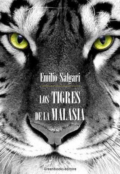 Los Tigres de la Malasia (eBook, ePUB) Los Tigres de la Malasia (eBook, ePUB)