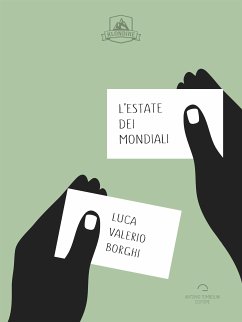 L'Estate Dei Mondiali (eBook, ePUB) - Valerio Borghi, Luca