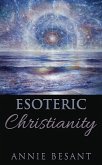 Esoteric Christianity (eBook, ePUB) Esoteric Christianity (eBook, ePUB)