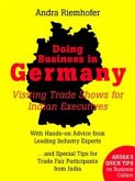 Doing Business in Germany : Visiting Trade Shows for Indian Executives (eBook, ePUB)