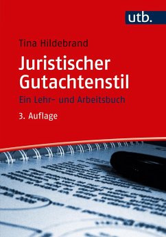 Juristischer Gutachtenstil - Hildebrand, Tina