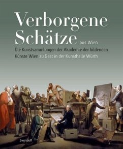 Verborgene Schätze aus Wien - Elsen-Schwedler, Beate;Domanig, Andrea;Schober, René