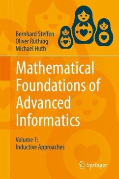 Mathematical Foundations of Advanced Informatics - Steffen, Bernhard;Rüthing, Oliver;Huth, Michael