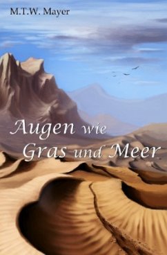 Augen wie Gras und Meer - Mayer, M. T. W.