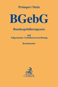 Bundesgebührengesetz - Prömper, Stefan;Stein, Thomas
