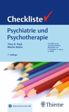 Checkliste Psychiatrie und Psychotherapie - Payk, Theo R.;Brüne, Martin