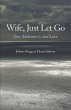 Wife, Just Let Go - Bild 1