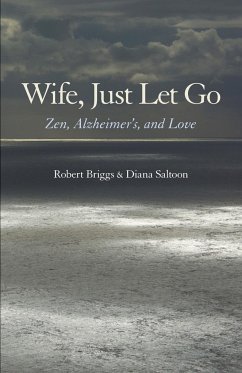 Wife, Just Let Go - Briggs, Robert; Saltoon, Diana