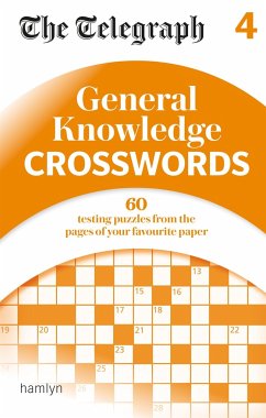 The Telegraph: General Knowledge Crosswords 4 - Telegraph Media Group Ltd