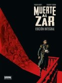 Muerte al zar : edición integral