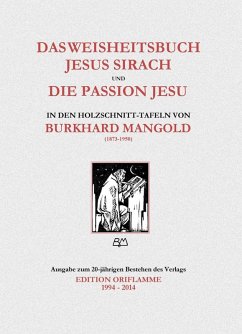 Das Weisheitsbuch Jesus Sirach und die Passion Jesu in den Holzschnitt-Tafeln von Burkhard Mangold (eBook, ePUB) - Steiner, M. P.
