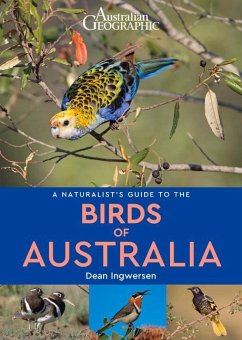 A Naturalist's Guide to the Birds of Australia - Ingwersen, Dean