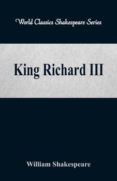 King Richard III (World Classics Shakespeare Series) - Shakespeare, William