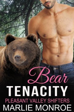 Bear Tenacity (Pleasant Valley Shifters) (eBook, ePUB) - Monroe, Marlie