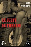 Le culte de Thérèse (eBook, ePUB)