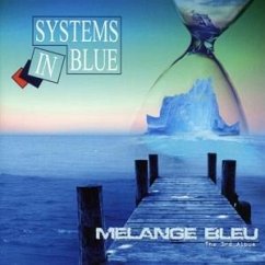 Melange Bleu-The 3rd Album - Systems In Blue