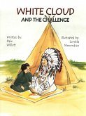 White Cloud and the Challenge (eBook, ePUB)