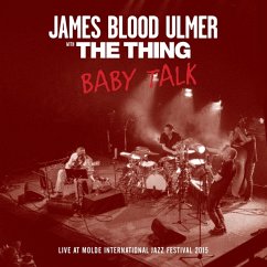 Baby Talk - Ulmer,James Blood & The Thing