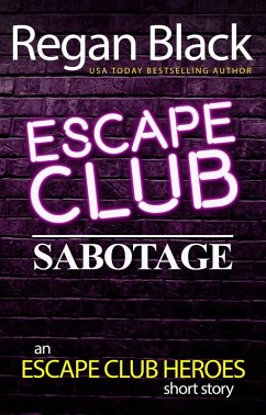Cover Escape Club: Sabotage (Escape Club Heroes, #3) (eBook, ePUB)