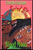 Blood Moon (The Moon Cried Blood, #8) (eBook, ePUB)