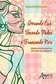 Gerando eus, tecendo redes e trançando nós (eBook, ePUB)