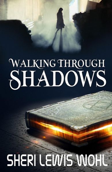 Walking Through Shadows (eBook, ePUB) Walking Through Shadows (eBook, ePUB)