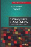 Pedagogia, sujeitos e resistências (eBook, ePUB)