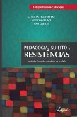 Pedagogia, sujeitos e resistências (eBook, ePUB)