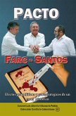 Pacto Farc-Santos (Conflicto armado en Colombia, #20) (eBook, ePUB) Pacto Farc-Santos (Conflicto armado en Colombia, #20) (eBook, ePUB)