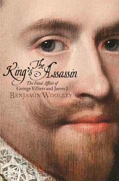 The King's Assassin (eBook, ePUB) - Woolley, Benjamin