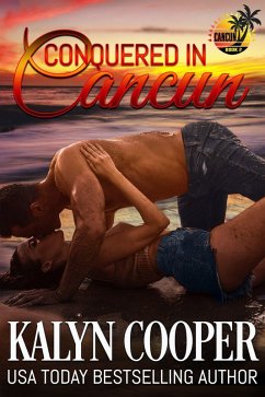 Cover Conquered in Cancun (Cancun Series, #2) (eBook, ePUB)