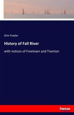 History of Fall River - Fowler, Orin