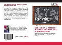 Educación y Valores: material docente para el profesorado - Del Espino Díaz, Luis