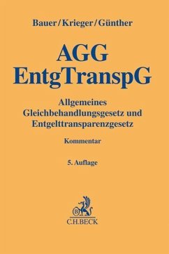 Gleichbehandlungsgesetz und Entgelttransparenzgesetz - Bauer, Jobst-Hubertus;Krieger, Steffen;Günther, Jens