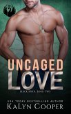 Uncaged Love (Black Swan Series, #2) (eBook, ePUB)