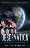 Observation (Space Agent Jonathan Bartell, #2) (eBook, ePUB)