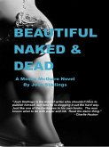 Beautiful, Naked & Dead (Moses McGuire, #1) (eBook, ePUB)