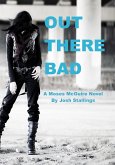Out There Bad (Moses McGuire, #2) (eBook, ePUB)