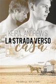 La strada verso casa (eBook, ePUB)