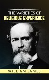 The Varieties of Religious Experience (eBook, ePUB)