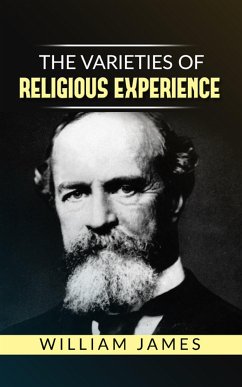 The Varieties of Religious Experience (eBook, ePUB) - James, William