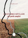 Il disturbo bipolare con parole semplici (eBook, ePUB)