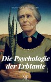 Die Psychologie der Erbtante (eBook, ePUB)