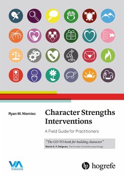 Character Strengths Interventions (eBook, PDF) - Niemiec, Ryan M.