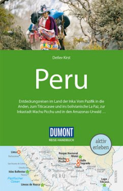 DuMont Reise-Handbuch Reiseführer Peru - Kirst, Detlev