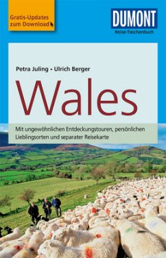 DuMont Reise-Taschenbuch Reiseführer Wales - Berger, Ulrich;Juling, Petra