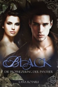 Black, Die Prophezeihung der Panther - Rotaru, Lana