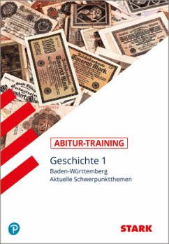 Abitur-Training - Geschichte Baden-Württemberg