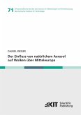 Der Einfluss von natürlichem Aerosol auf Wolken über Mitteleuropa